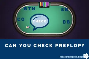 When do you check-in poker