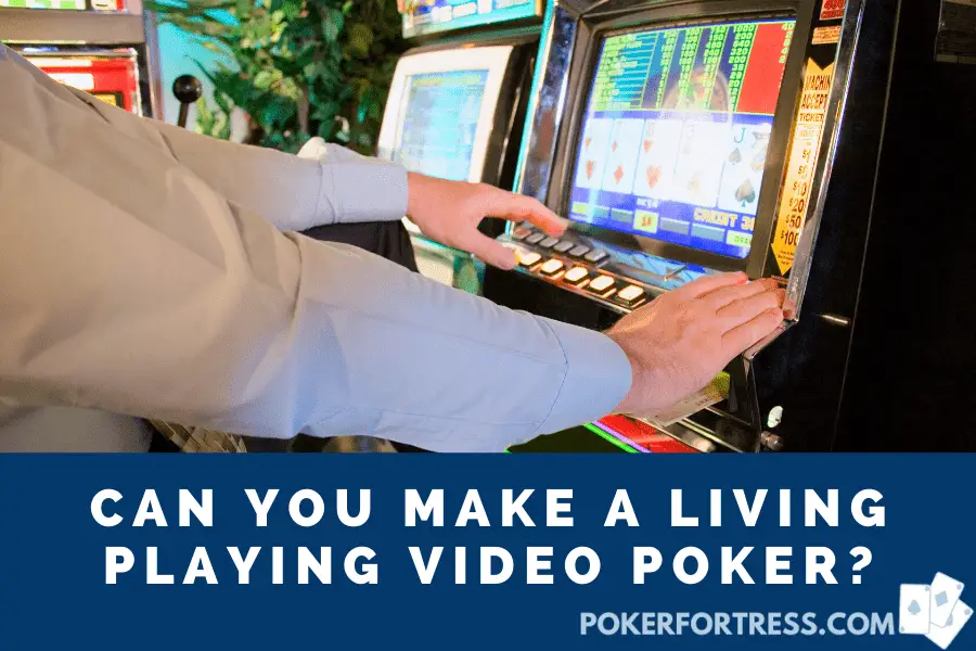 can you make a living playing video poker
