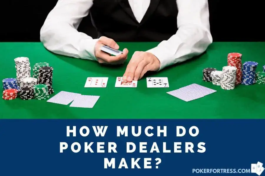 Berapa banyak yang dihasilkan dealer poker?