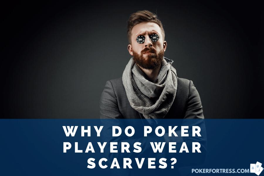 poker player with a scarf
