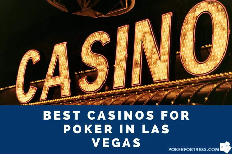 best poker casinos in las vegas