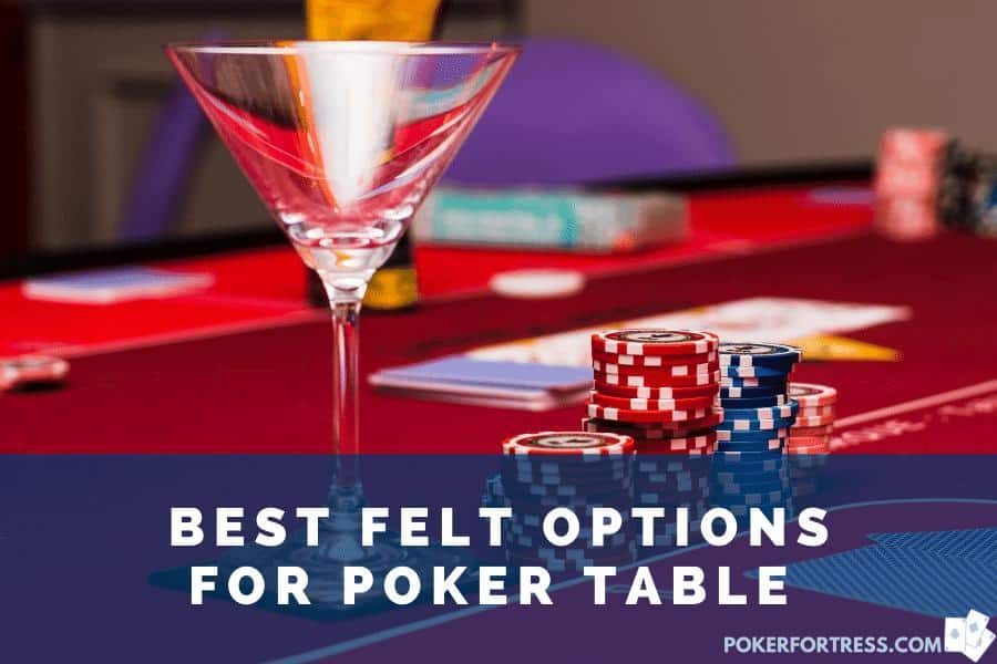 best felts for poker tables