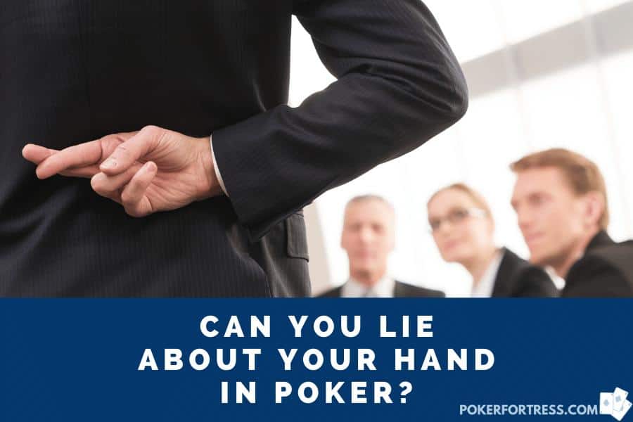 person lying about their hand in poker