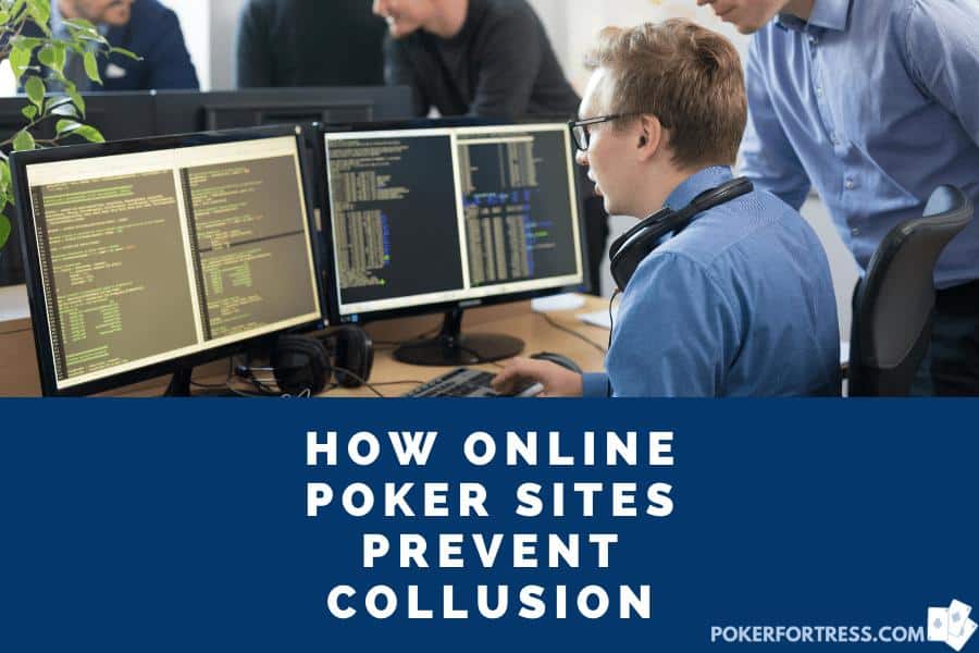 poker site preventing collusion