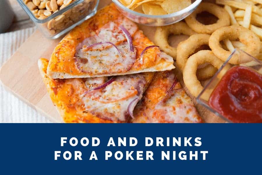 poker night snacks and drinks